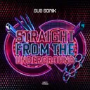 Straight From The Underground by Sub Sonik - Rawstyle cover art