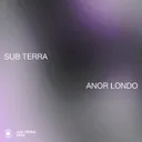 ANOR LONDO by Sub Terra - Hard Techno cover art