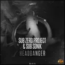 Headbanger - Radio Version by Sub Zero Project, Sub Sonik - Hardstyle cover art