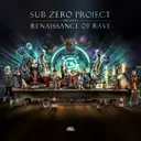 Renaissance Of Rave by Sub Zero Project - Hardstyle cover art