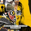 Stand Strong (Q-BASE 2017 Hangar Soundtrack) - Pro Mix by Sub Zero Project, Meccah Dawn - Hardstyle cover art