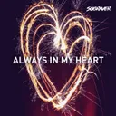 Always In My Heart by Subraver - Hardstyle cover art