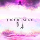 Just Be Mine by Subraver, Attix - Hardstyle cover art