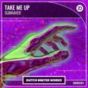 Take Me Up by Subraver - Hardstyle cover art