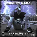 Crawling by Suicide Rage - Uptempo cover art