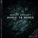 Ashes to Ashes by Sunset Project - Hardstyle cover art