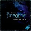 Just Breathe - Extended Mix by Sunset Project - Hardstyle cover art