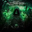 Murder And Death by Superior Core - Hardstyle cover art