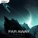 Far Away by SVANE - Hardstyle cover art