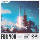 For You by SVANE - Hardstyle cover art