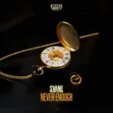 Never Enough by SVANE - Hardstyle cover art