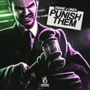 Punish Them by SVANE, UNEX - Hardstyle cover art