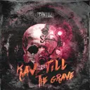 Rave Till the Grave by SVNTOZ - Hardstyle cover art