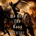 We Drop the Bass by SVNTOZ - Hardstyle cover art