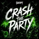Crash The Party by SWEAPY - Deutscher Krach cover art