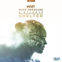 Shelter by Sylence, Wave Pressure - Euphoric Hardstyle cover art