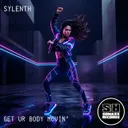 Get Ur Body Movin - Original Mix by Sylenth - Hardstyle cover art