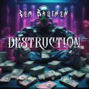 DESTRUCTION by Synthex Records, Sem Bruinen - Hard Techno cover art
