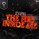 The Fire Inside Me by Syph - Hardstyle cover art