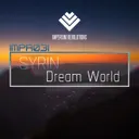 Dream World by syrin - Euphoric Hardstyle cover art