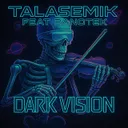 Dark Vision by Talasemik, Banotek - Frenchcore cover art