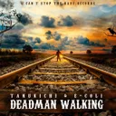 Deadman walking by Tanukichi, E-Coli - Frenchcore cover art