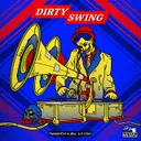 Dirty Swing by Tanukichi, JKLL, E-Coli - Frenchcore cover art