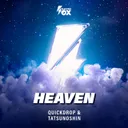 Heaven by Tatsunoshin, Quickdrop - Uk Hardcore cover art
