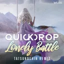 Lonely Battle - Tatsunoshin Remix by Tatsunoshin, Quickdrop, Lala Lena - Happy Hardcore cover art