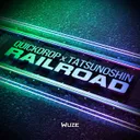 Railroad by Tatsunoshin, Quickdrop - Uk Hardcore cover art