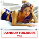 L'Amour Toujours - Hardstyle Version by TCM - Euphoric Hardstyle cover art