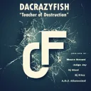 Cover of Teacher of Destruction - DJ Steel Remix