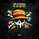 We Are (One Piece) - Radio Edit by Technikal, Suae - Hardstyle cover art