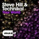 Your World by Technikal, Steve Hill - Hardstyle cover art