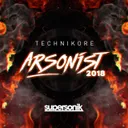 Arsonist 2018 by Technikore - Happy Hardcore cover art