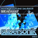 Breakaway - Original Mix by Technikore, JTS, Lisa Abbott - Happy Hardcore cover art