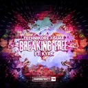 Breaking Free by Technikore, Suae, KYRK - Happy Hardcore cover art