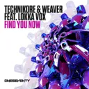 Find You Now - Extended Mix by Technikore, Weaver, Lokka Vox - Happy Hardcore cover art