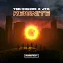 Reignite by Technikore, JTS - Happy Hardcore cover art