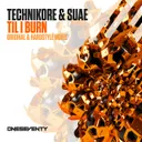 Til I Burn - Radio Edit by Technikore, Suae - Happy Hardcore cover art