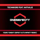 Yours Tonight - Defekt & Stu Infinity Remix by Technikore, Nathalie, Defekt, Stu Infinity - Happy Hardcore cover art