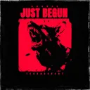 Just Begun - 2023 Remastered Version by Tekknosucht, Krause - Uptempo cover art