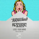 Lose Your Mind - Radio Edit by Teknoclash, N-Sure - Hardstyle cover art