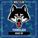 Wake Up by Teknoclash - Hardstyle cover art