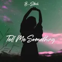 Cover of Tell Me Something - Radio Mix