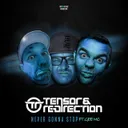 Never Gonna Stop by Tensor & Re-Direction, Gee Mc - Hardcore cover art