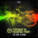 To da Flow by Tensor & Re-Direction - Hardcore cover art