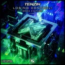 Losing Control - 2023 Edit by Tenzin - Hardstyle cover art