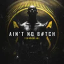 Ain't No Bitch by TERRORBLADE - Uptempo cover art