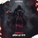 When We Ride by TERRORBLADE - Uptempo cover art